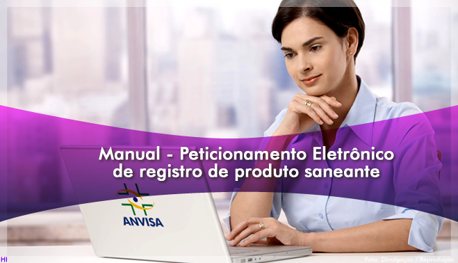 Manual – Peticionamento Eletrônico de registro de produto saneante