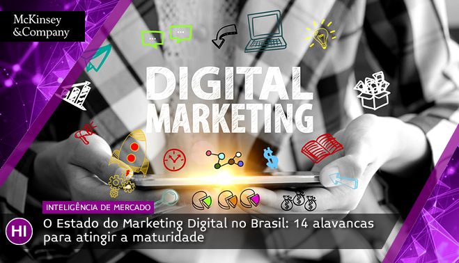 Marketing Digital no Brasil: 14 alavancas para atingir a maturidade