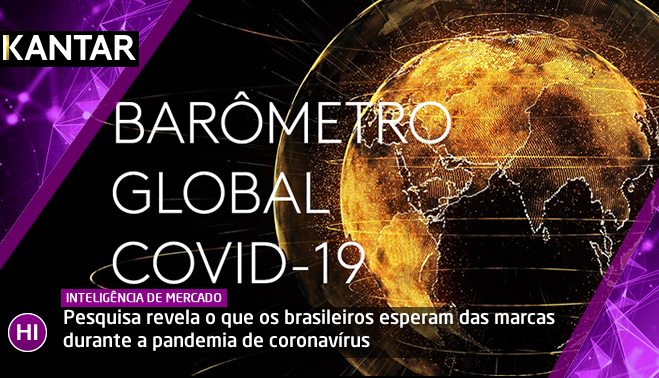 Pesquisa revela o que os brasileiros esperam das marcas durante a pandemia de coronavírus